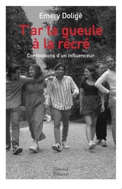 T'ar ta ta gueule à la récré - confessions d'un influenceur