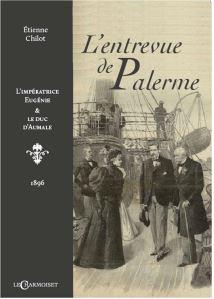L'entrevue de Palerme : l'impératrice Eugénie et le duc d'Aumale, 1896