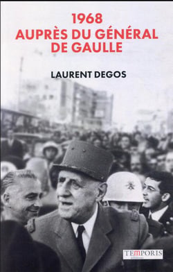 1968 : auprès du général de gaulle