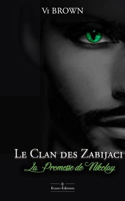 Le clan des Zabijaci : la promesse de Nikolay