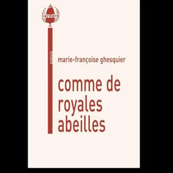 Comme de royales abeilles