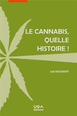 Le cannabis, quelle histoire !