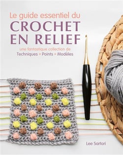 Le guide essentiel du crochet en relief