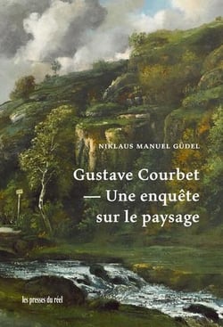Gustave Courbet - une enquête sur le paysage