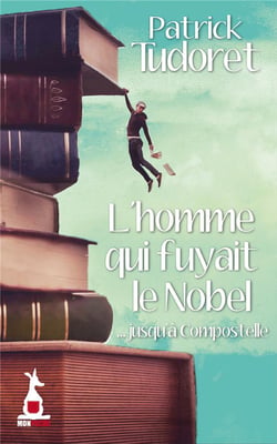 L'homme qui fuyait le Nobel .... jusqu'à Compostelle
