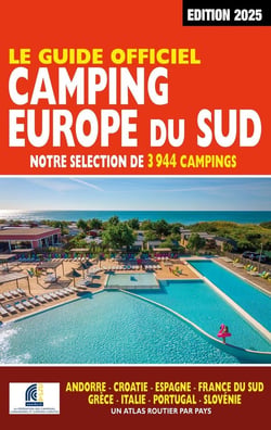 Le guide officiel camping Europe du Sud (édition 2025)