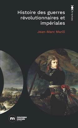 Histoire des guerres révolutionnaires et impériales : 1789 - 1815