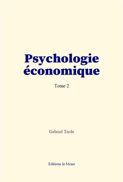 Psychologie economique (tome 2)