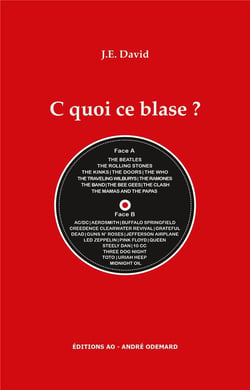 C quoi ce blase ? : Des origines des noms des grands groupes de rock