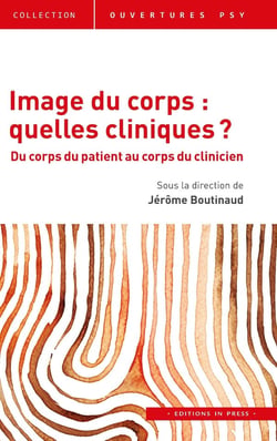 Image du corps : Quelles cliniques ? Du corps du patient au corps du clinicien