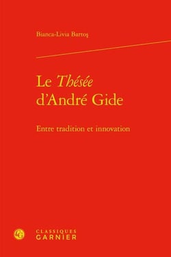 Le Thésée d'André Gide : entre tradition et innovation