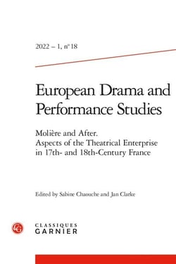 European drama and performance studies n.18 - molière and after. aspects of the theatrical enterprise in 17th- and 18th-century
