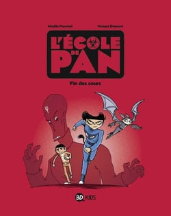 L'école de Pan Tome 5 : fin des cours