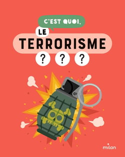 C'est quoi : Le terrorisme
