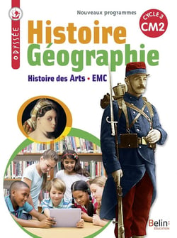 Odyssée : Histoire-géographie - histoire des arts - EMC - cycle 3 - CM2 - livre de l'élève (édition 2017)