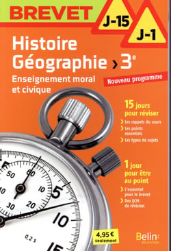 BREVET J-15 J-1 : histoire-géographie - 3e (édition 2017)
