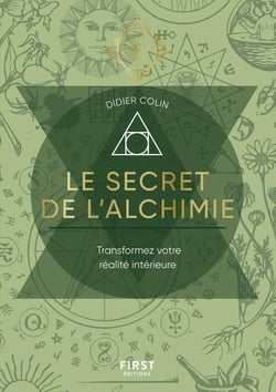 Le secret de l'alchimie - Les Guides de l'éveil