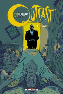 Outcast Tome 6 : invasion