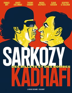 Sarkozy-Kadhafi : Des billets et des bombes