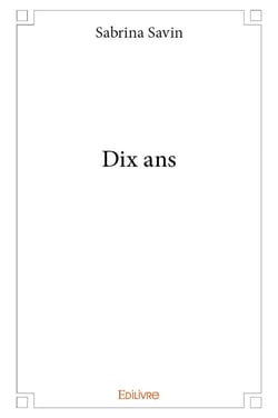 Dix ans