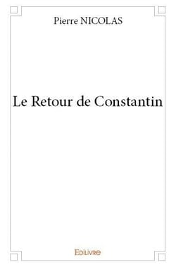 Le retour de constantin