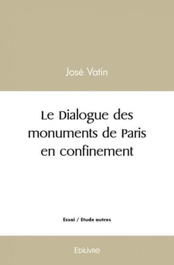 Le Dialogue des monuments de Paris en confinement