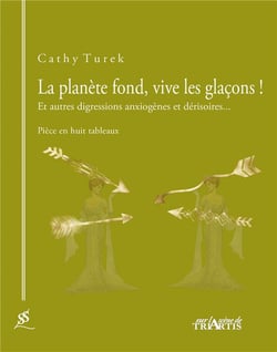 La planète fond, vive les glaçons ! et autres digressions anxiogènes et dérisoires...