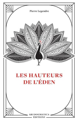 Les hauteurs de l'eden - ars dogmatica editions