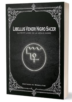 Le petit livre de la venus noire - libellus veneri nigro sacer