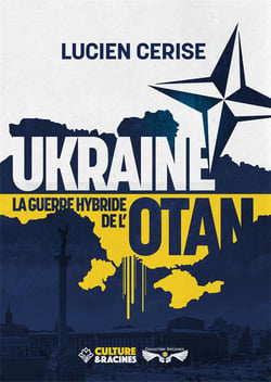 Ukraine, la guerre hybride de l'Otan