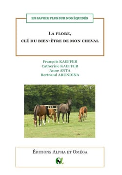 La flore, clé du bien-être de mon cheval : En savoir plus sur nos équidés