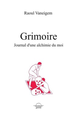 Grimoire : Journal d'une alchimie du moi