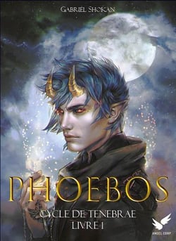 Tenebrae Tome 1 : Phoebos
