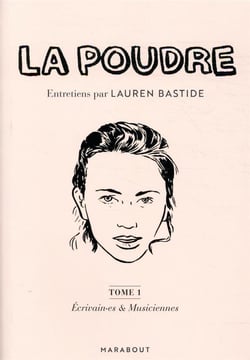 La poudre Tome 1 - écrivain.es & musiciennes