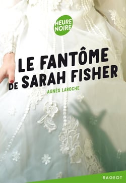 Le fantome de Sarah Fisher