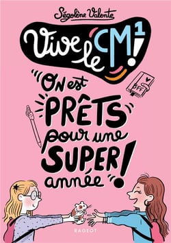 Vive le CM1 ! : On est prêts pour une super année !