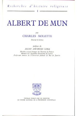 Albert de mun - 1872-1890 exigence doctrinale et preoccupations sociales chez un laic catholique