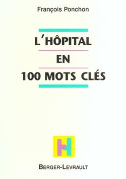 Hopital en cent mots cles