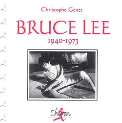 Bruce Lee 1940-1973