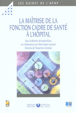La maitrise de la fonction cadre de sante a l hopital