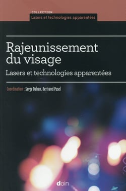Rajeunissement du visage - lasers et technologies apparentées
