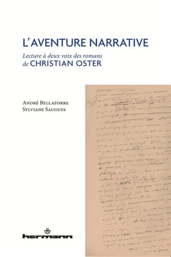 L'aventure narrative : Lecture à deux voix des romans de Christian Oster