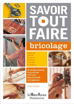 Savoir tout faire bricolage