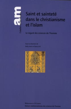 Saint et sainteté dans le christianisme et l'islam