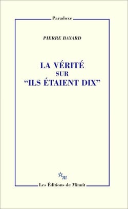 La vérité sur "Ils étaient dix"