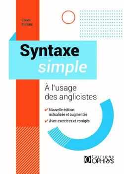 Syntaxe simple - A l'usage des anglicistes