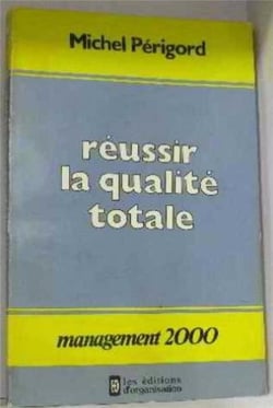 Reussir Qualite Totale