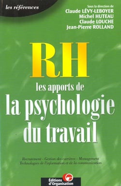 Rh - les apports de la psychologie du travail