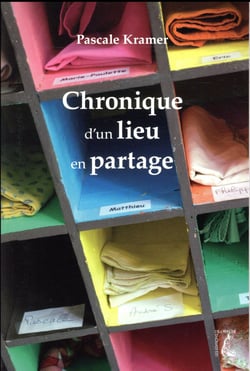 Chronique d'un lieu en partage