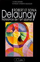 Robert et Sonia Delaunay - naissance de l'art abstrait
